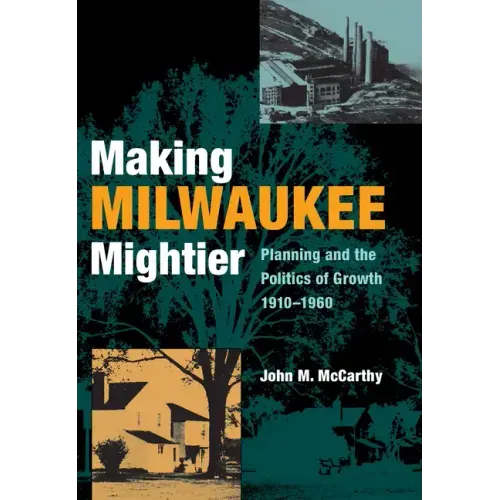 Making Milwaukee Mightier