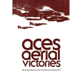 Aces and Aerial Victories: The United States Air Force in Southeast Asia, 1965-1973