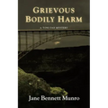Grievous Bodily Harm: A Toni Day Mystery