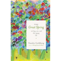The Great Spring: Writing, Zen, and This Zigzag Life