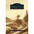 Crescent City and del Norte County