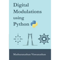 Digital Modulations using Python: (Black & White edition)