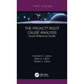The Proact(r) Root Cause Analysis: Quick Reference Guide