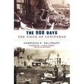 The 900 Days: The Siege of Leningrad