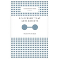Leadership That Gets Results