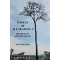 Haikus of All Seasons I: The Heavens and the Earth