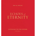 Echoes of Eternity, Volume 1