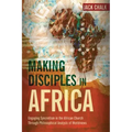Making Disciples in Africa: Engaging Syncretism in the African Church Through Philosophical Analysis of Worldviews