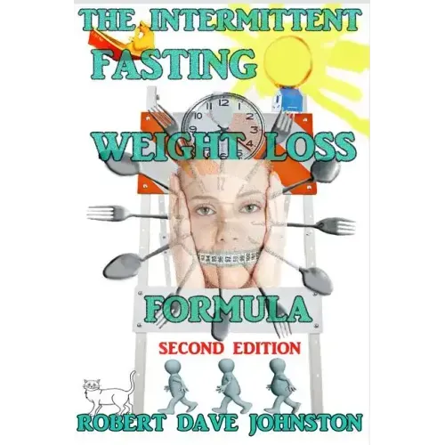 The Intermittent Fasting Weight Loss Formula