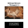Memorias - Tomo I -