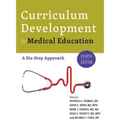 Curriculum Development for Medical Education: A Six-Step Approach