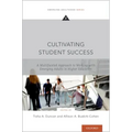 Cultivating Student Success: A Multifaceted Approach to Working with Emerging Adults in Higher Education
