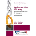 Production Line Efficiency: A Comprehensive Guide for Managers, Second Edition