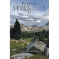 Paying Attention Ii: God's Extraordinary Movements in Our Ordinary World