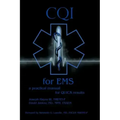 CQI for EMS: a practical manual for QUICK results