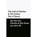 The Call of Cthulhu & The Colour Out of Space / Der Ruf des Cthulhu & Die Farbe aus dem All [Bilingual Edition] - English & German