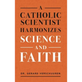 A Catholic Scientist Harmonizes Science and Faith