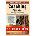 Coaching personal: Para el desarrollo individual y ser uno mismo - Auto Coach y Self Coaching - Técnicas y Ejercicios