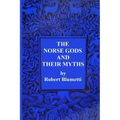The Norse Gods and Their Myths