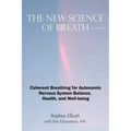 The New Science of Breath - 2nd Edition