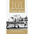 101 Glimpses of Long Island's North Shore