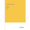 Ceylon: Vol. I