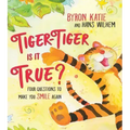 Tiger-Tiger, Is It True?: Four Questions to Make You Smile Again