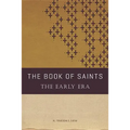 The Book of Saints: The Early Era