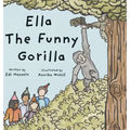 Ella the Funny Gorilla