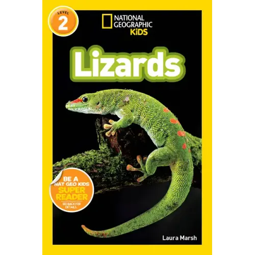 Lizards (National Geographic Kids Readers, Level 2)