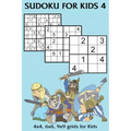 Sudoku for Kids 4: 4x4, 6x6, 9x9 grids for Kids