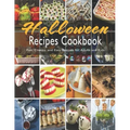 Halloween Recipes Cookbook: Fun, Creepy, and Easy Recipes for Adults and Kids