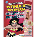 Incredible Wonder Woman Crafts and Projects