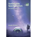 Sustainable Space Tourism: An Introduction