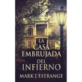 La Casa Embrujada del Infierno