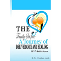 The Family Set Free: A Journey of Deliverance and Healing