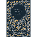 The Battle of Life: A Love Story