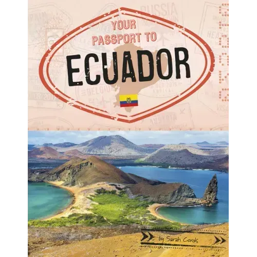 Your Passport to Ecuador