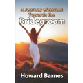 A Journey of Ascent towards the Bridegroom