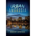 Urban Ambrosia