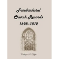Friedrichstal Church Records, 1698-1812