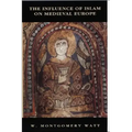 The Influence of Islam on Medieval Europe