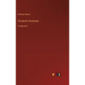 The Devil's Dictionary: in large print