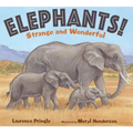 Elephants!: Strange and Wonderful