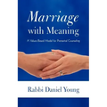 Marriage with Meaning: A Values-Based Model for Premarital Counseling