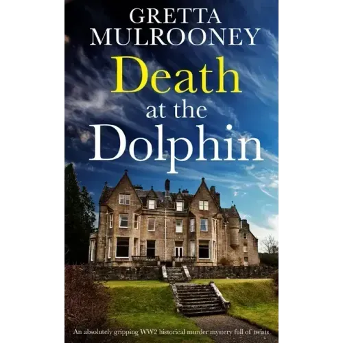 DEATH AT THE DOLPHIN an absolutely gripping WW2 historical murder mystery full of twists