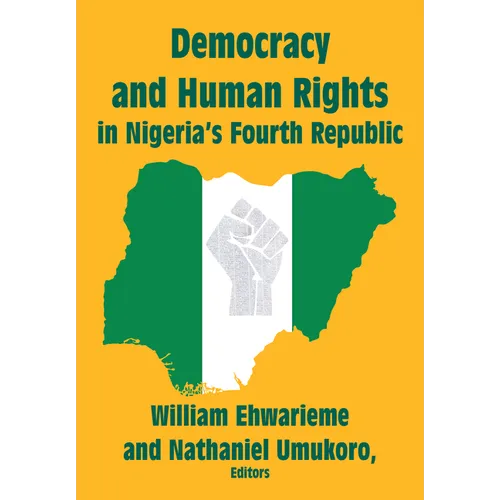 Democracy and Human Rights in Nigeria's Fourth Republic