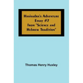 Hasisadra's Adventure; Essay #7 from "Science and Hebrew Tradition"