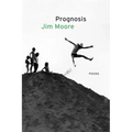 Prognosis: Poems