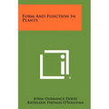 Form and Function in Plants